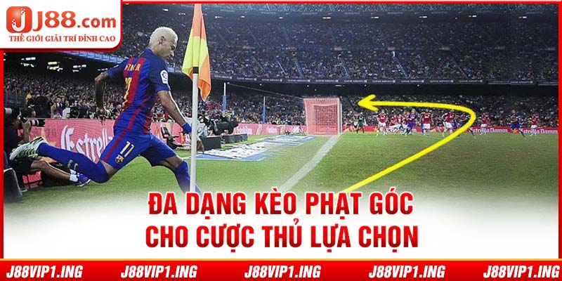 Đa dạng kèo phạt góc cho cược thủ lựa chọn